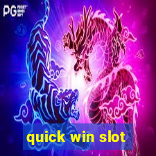 quick win slot