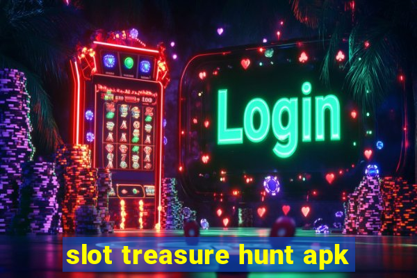 slot treasure hunt apk