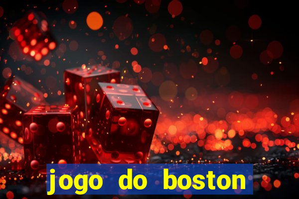 jogo do boston celtics hoje