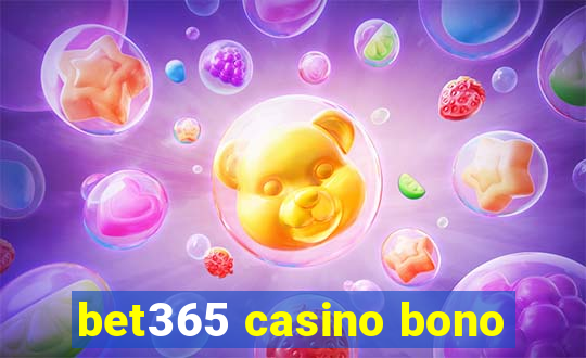 bet365 casino bono