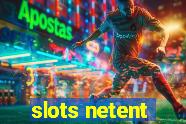 slots netent