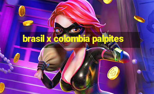 brasil x colombia palpites