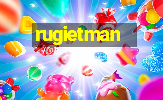 rugietman