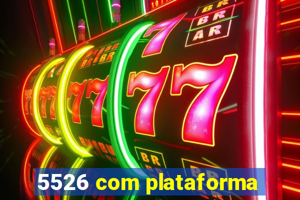 5526 com plataforma