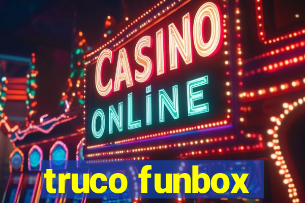 truco funbox