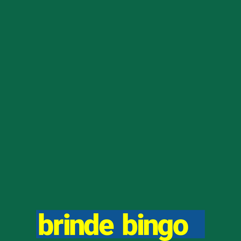 brinde bingo