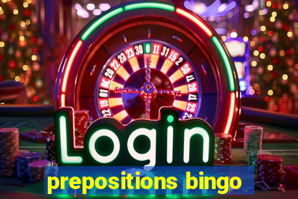 prepositions bingo