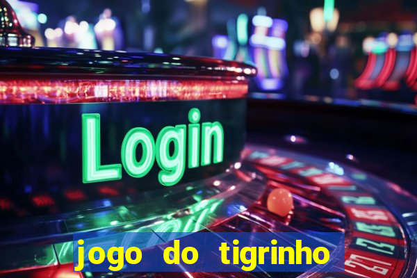 jogo do tigrinho que ganha b?nus para jogar