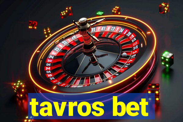 tavros bet