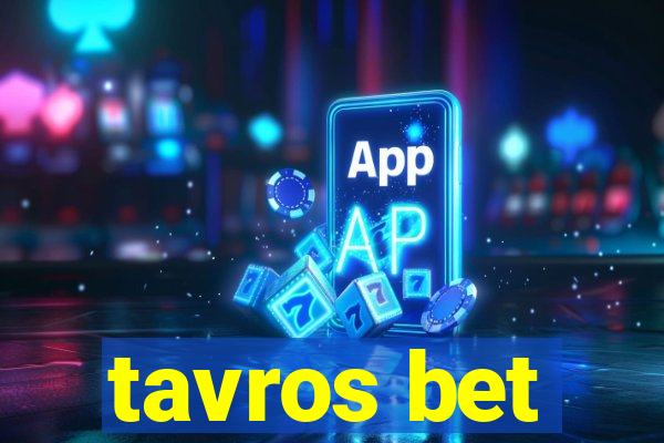 tavros bet