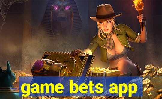 game bets app