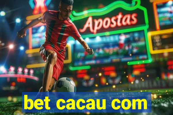 bet cacau com