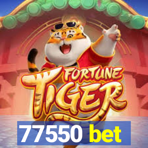 77550 bet