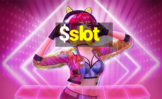 $slot