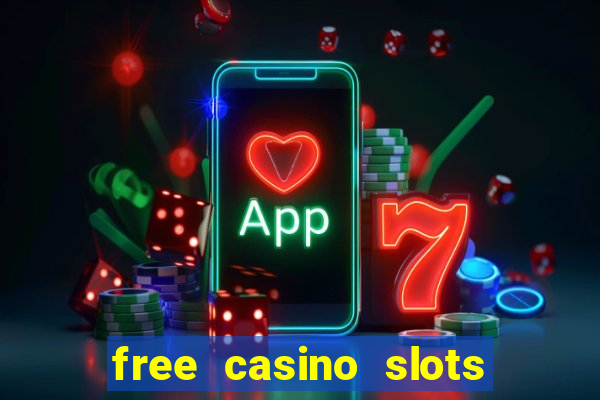 free casino slots and games