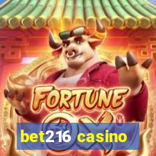 bet216 casino