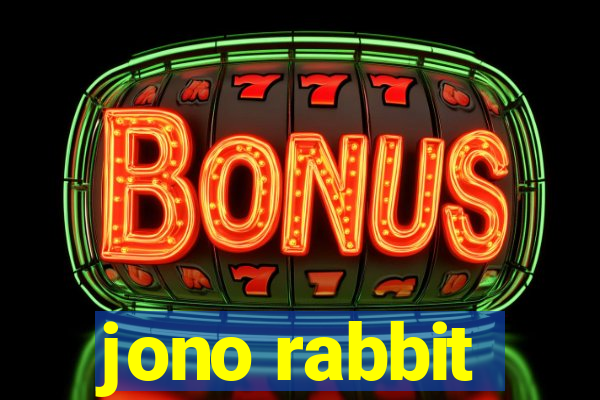 jono rabbit