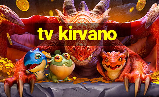 tv kirvano