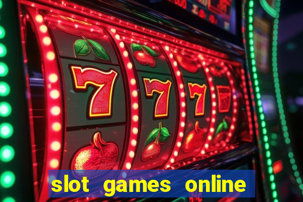 slot games online real money