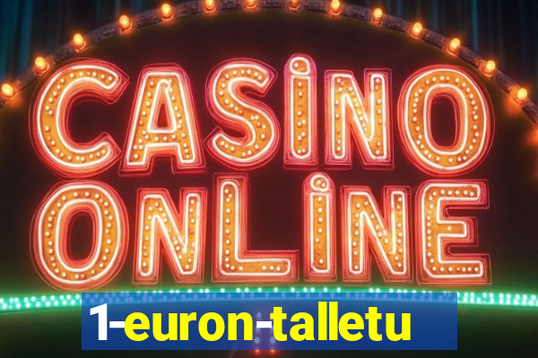 1-euron-talletus-casino