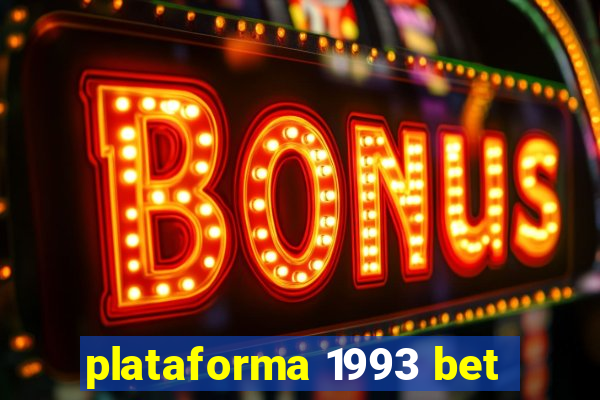 plataforma 1993 bet