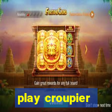 play croupier