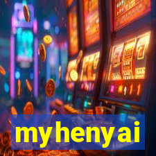 myhenyai