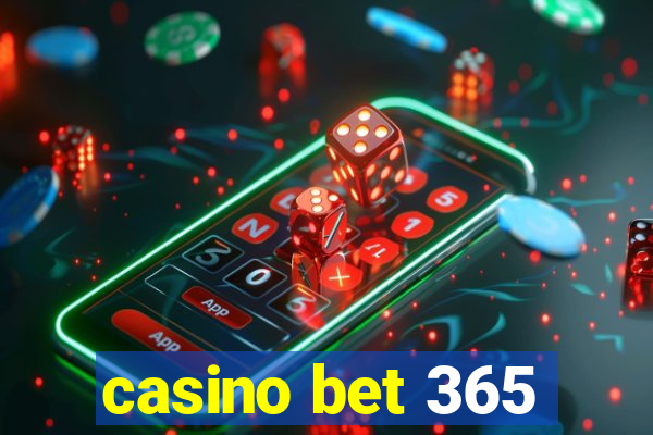 casino bet 365