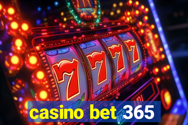 casino bet 365