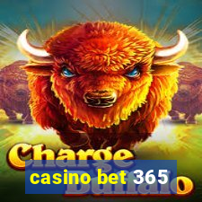 casino bet 365