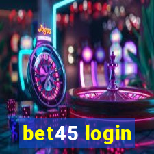 bet45 login