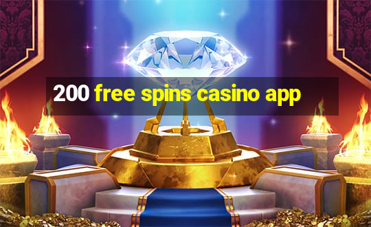 200 free spins casino app