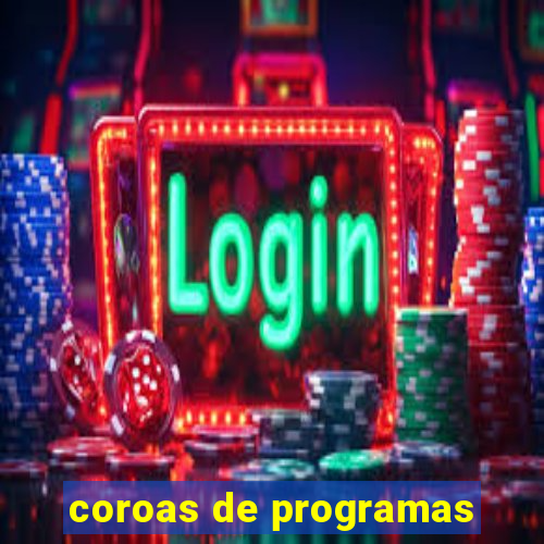 coroas de programas