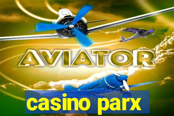 casino parx