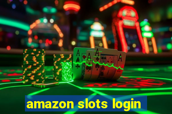 amazon slots login