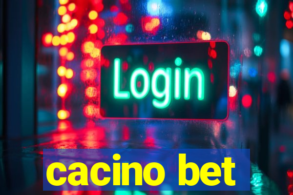 cacino bet