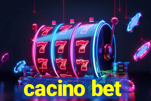 cacino bet