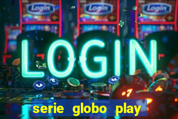 serie globo play jogo do bicho