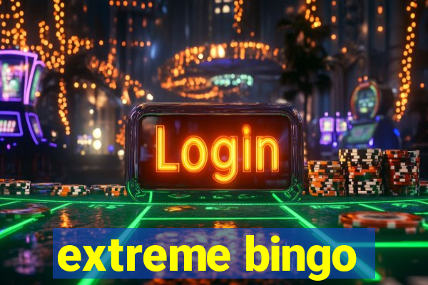 extreme bingo