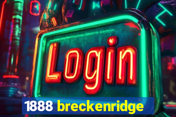 1888 breckenridge