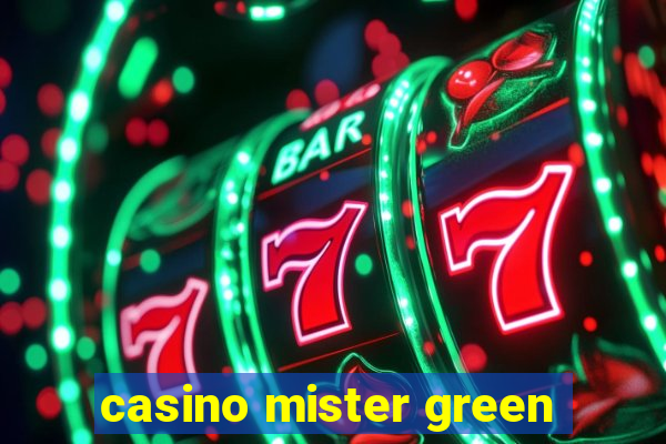 casino mister green