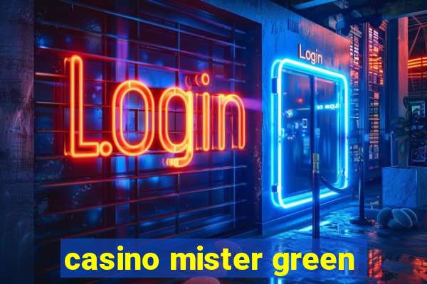 casino mister green