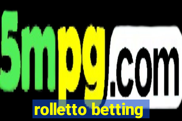 rolletto betting