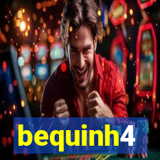 bequinh4