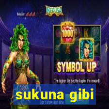 sukuna gibi