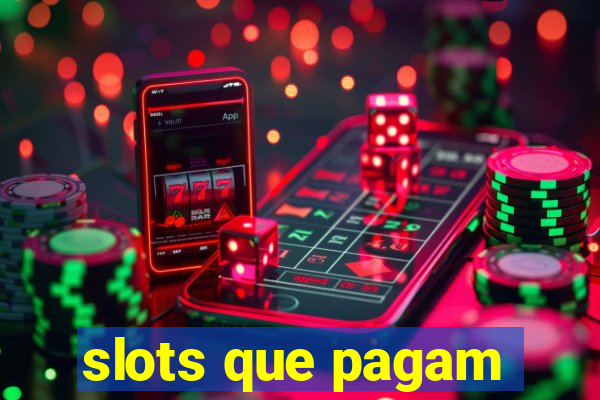 slots que pagam