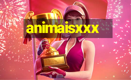 animaisxxx