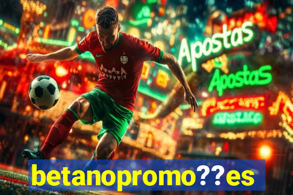 betanopromo??es