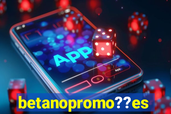 betanopromo??es