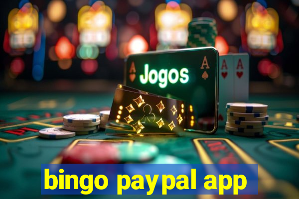 bingo paypal app